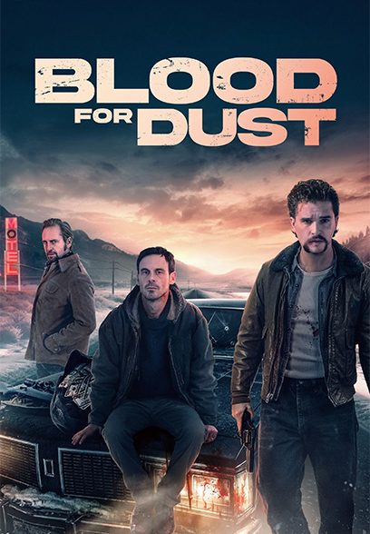 Blood for Dust 2023