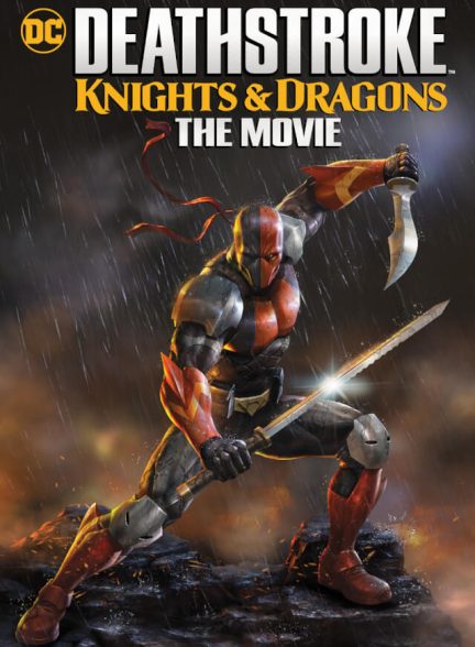 Deathstroke: Knights & Dragons 2020