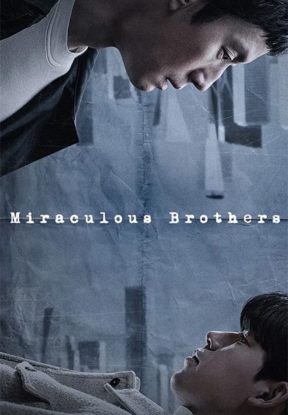 سریال Miraculous Brothers