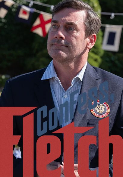Confess, Fletch 2022