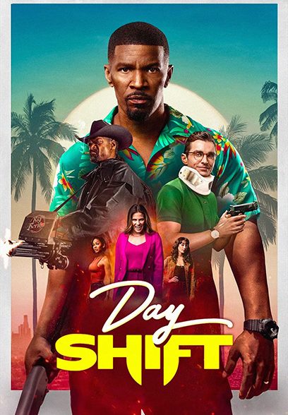 Day Shift 2022