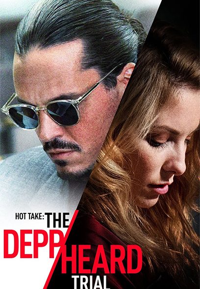 Hot Take: The Depp/Heard Trial 2022
