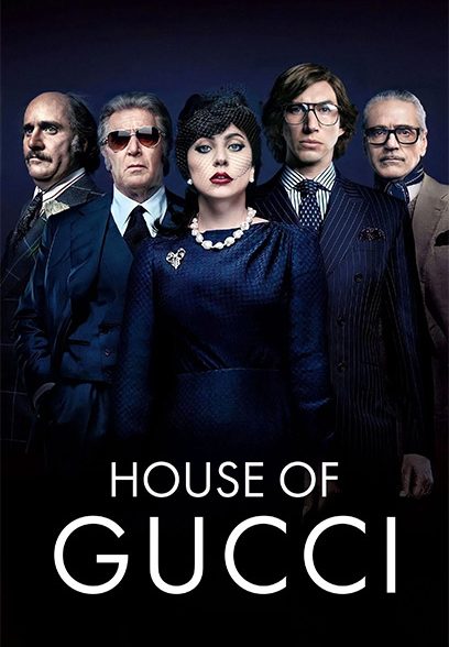 House of Gucci 2021