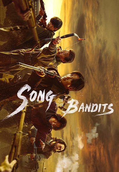 سریال Song of the Bandits