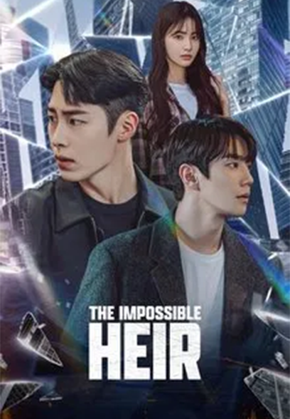 سریال The Impossible Heir