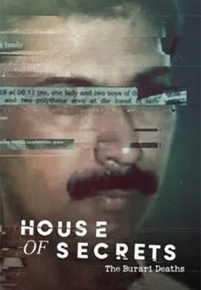 سریال House of Secrets: The Burari Deaths