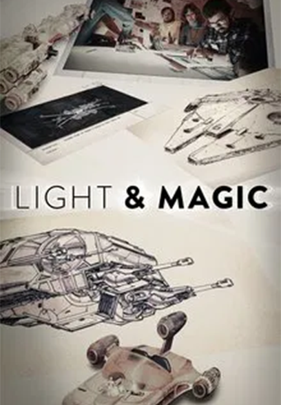 سریال Light & Magic