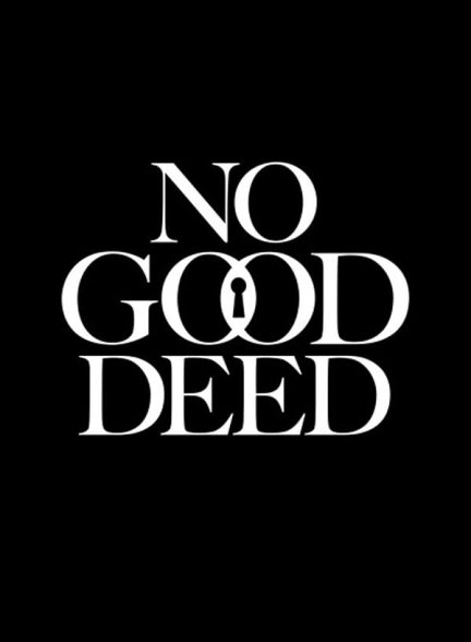 سریال No Good Deed