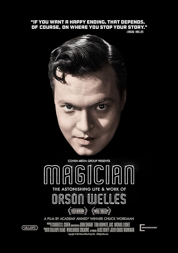 Magician: The Astonishing Life and Work of Orson Welles 2014