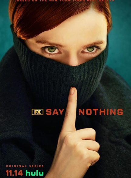 سریال Say Nothing