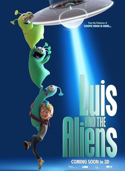 Luis and the Aliens 2018