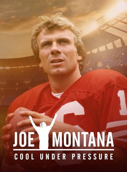 سریال Joe Montana: Cool Under Pressure