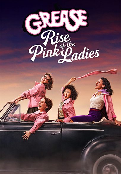 سریال Grease: Rise of the Pink Ladies