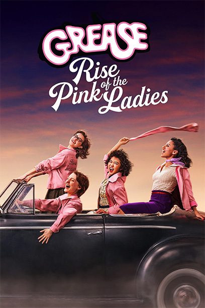 سریال Grease: Rise of the Pink Ladies
