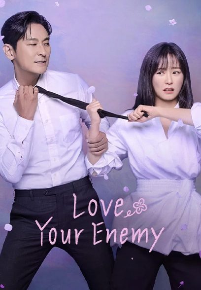 سریال Love Your Enemy