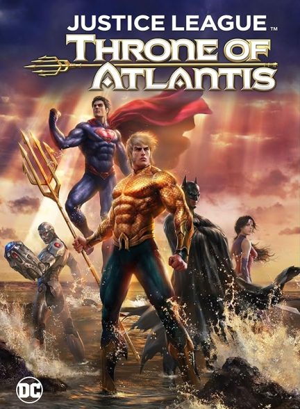 Justice League: Throne of Atlantis 2015