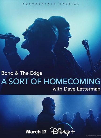 Bono & The Edge: A Sort of Homecoming with Dave Letterman 2023