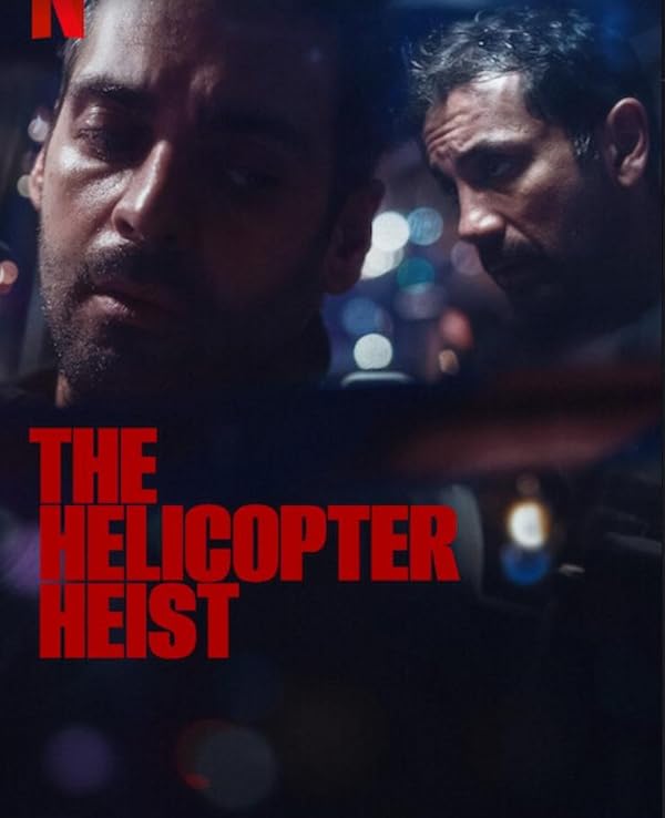 سریال The Helicopter Heist