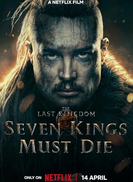 The Last Kingdom: Seven Kings Must Die 2023