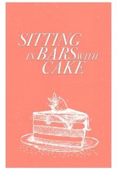 Sitting in Bars with Cake 2023