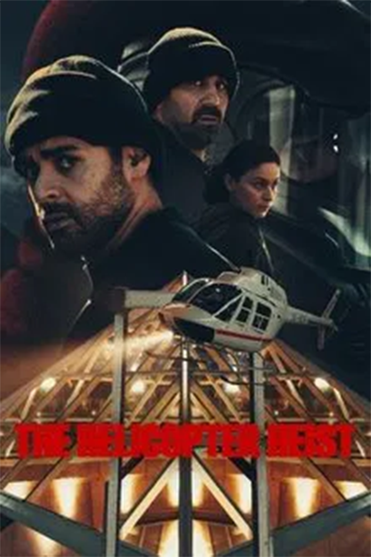سریال The Helicopter Heist
