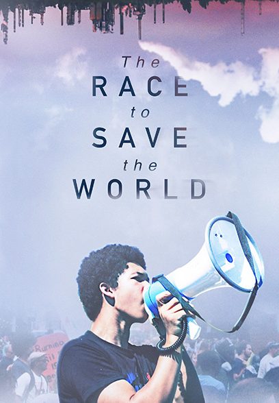 The Race to Save the World 2021