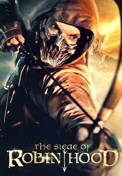 The Siege of Robin Hood 2022