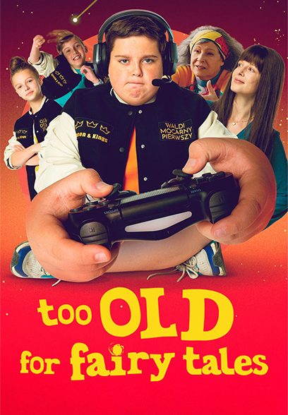 Too Old for Fairy Tales 2022