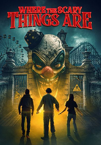Where the Scary Things Are 2022