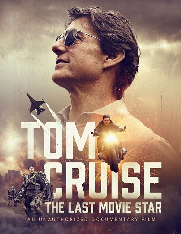 Tom Cruise: The Last Movie Star 2023