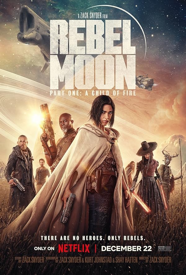 Rebel Moon – Part One: A Child of Fire 2023