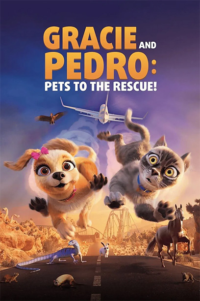 Gracie and Pedro: Pets to the Rescue 2024