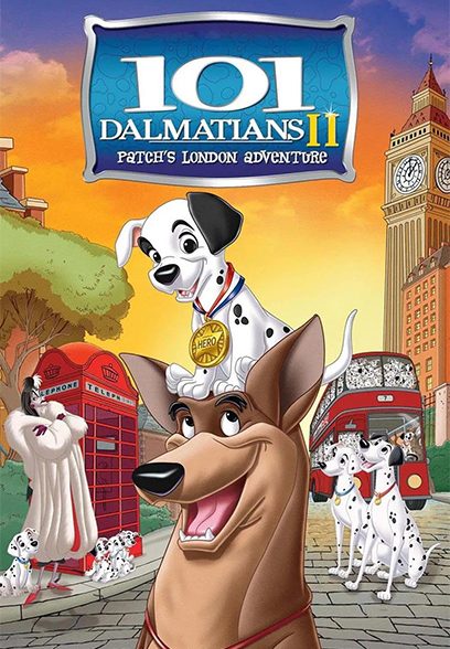 101 Dalmatians 2: Patch’s London Adventure 2002