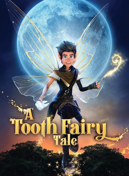 A Tooth Fairy Tale 2025