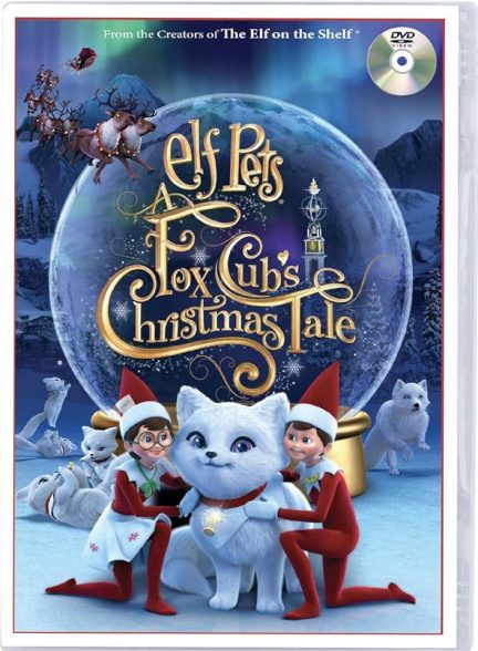Elf Pets: A Fox Cub’s Christmas Tale 2019