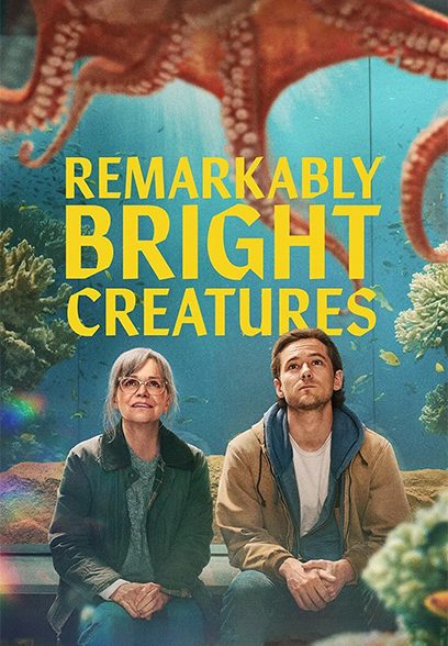 Remarkably Bright Creatures 2026