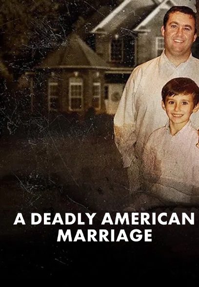 A Deadly American Marriage 2025