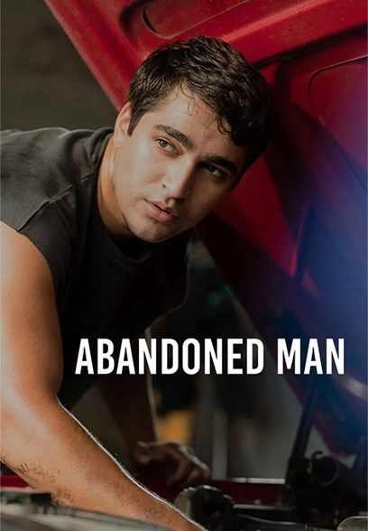 Abandoned Man 2025