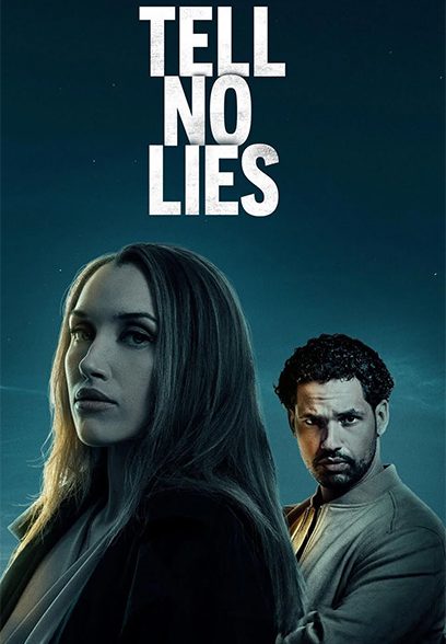 Tell No Lies 2024