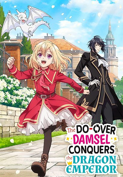 The Do-Over Damsel Conquers the Dragon Emperor 2025