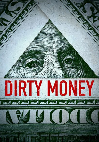Dirty Money 2018