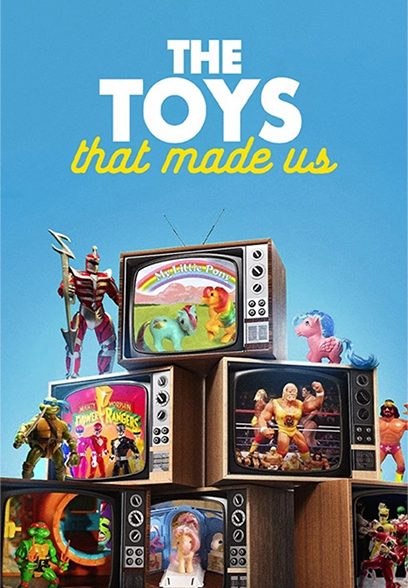 سریال The Toys That Made Us