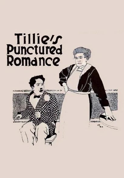 Tillie’s Punctured Romance 1914