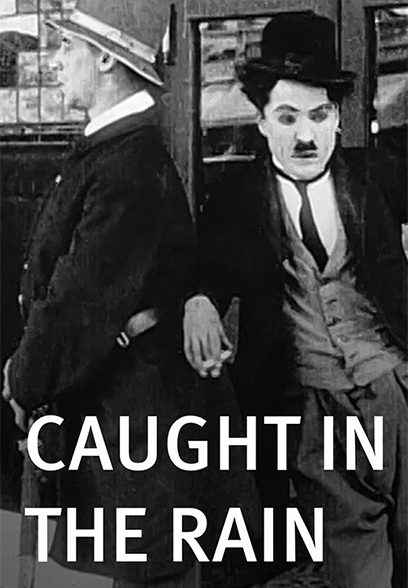 Caught in the Rain 1914