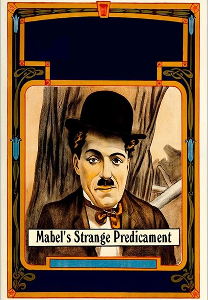 Mabel’s Strange Predicament 1914