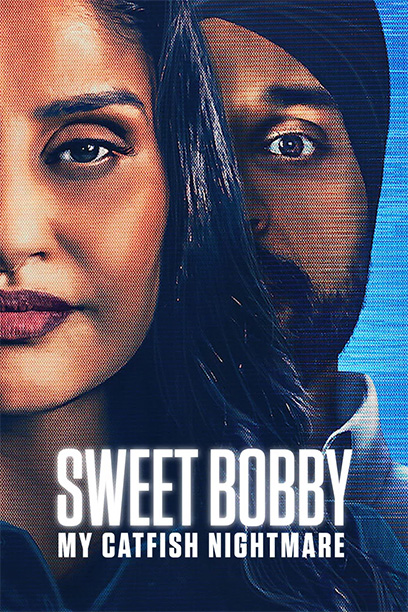 Sweet Bobby My Catfish Nightmare 2024